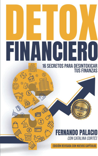 Libro: Detox Financiero: 16 Secretos Para Desintoxicar Tus F