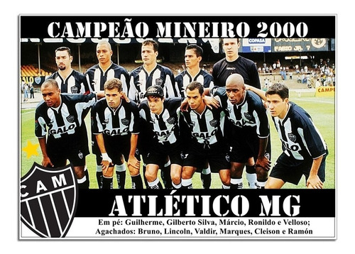 Poster Do Atlético Mg - Campeão Mineiro 2000
