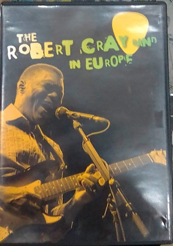 The Robert Cray Band In Europe. Dvd Org Usado. Qqf. Ag.