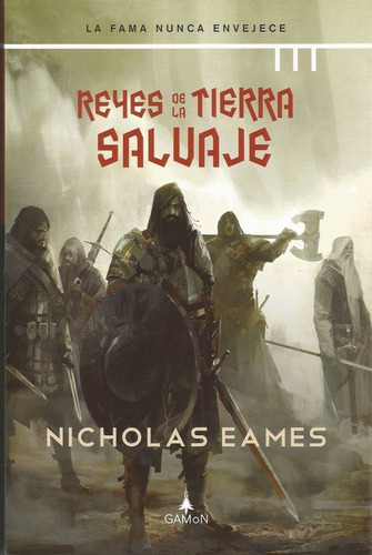 Reyes De La Tierra Salvaje - Nicholas Eames