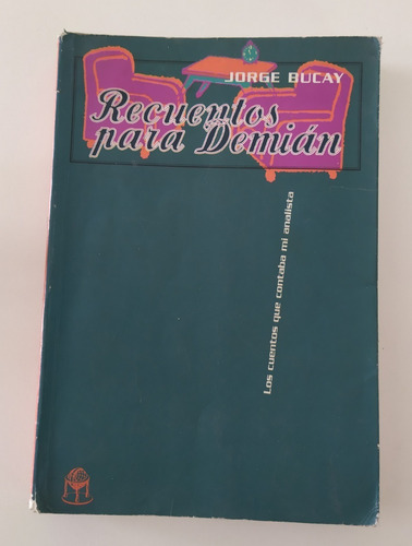 Libro Recuerdos Para Demian / Jorge Bucay