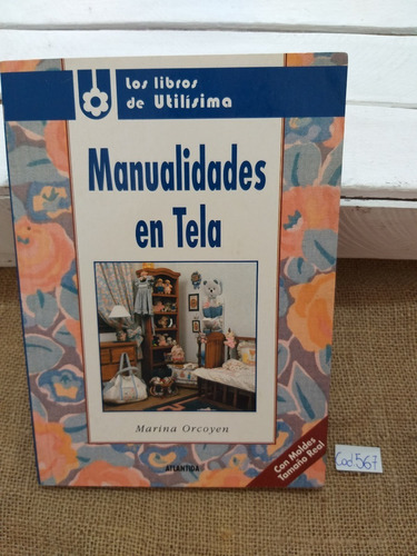 Marina Orcoyen / Manualidades En Tela