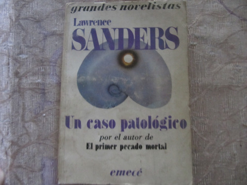 Un Caso Patologico - Lawrence Sanders