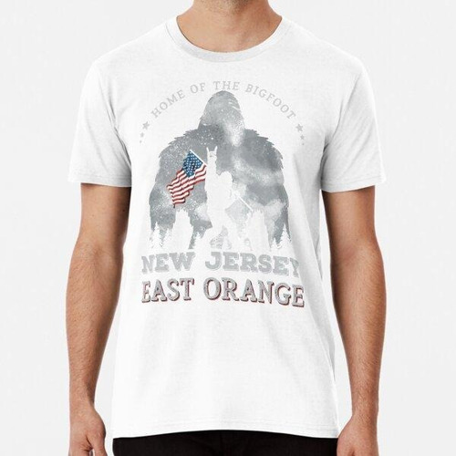 Remera New Jersey East Orange Funny Bigfoot Bandera Estadoun