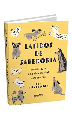 Libro Latidos De Sabedoria Manual Para Uma Vida Incrível Com