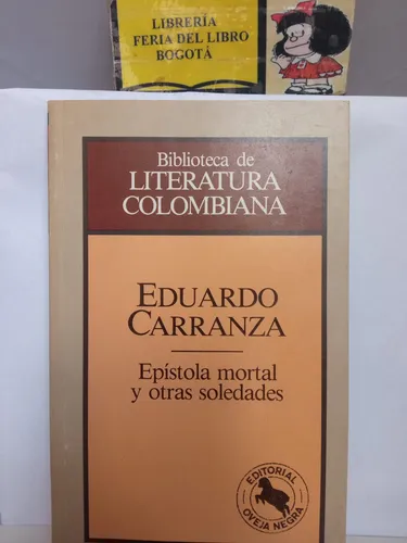 Epistola Mortal Y Otras Soledades - Eduardo Carranza (Usado)