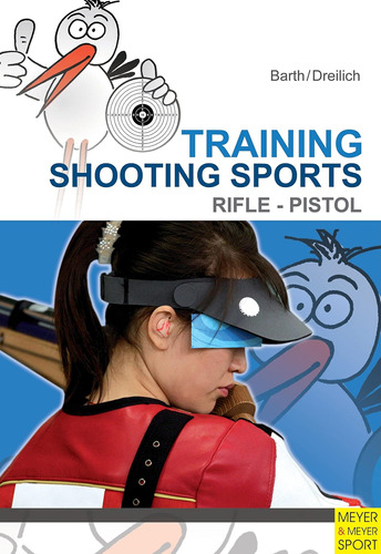 Libro:  Training Shooting Sports: Rifle & Pistol