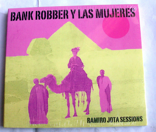 Bank Robber Y Las Mujeres - Ramiro Jota Sessions / Cd Nuevo