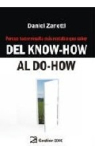 Del Know-how Al Do-how.. - Daniel Zanetti