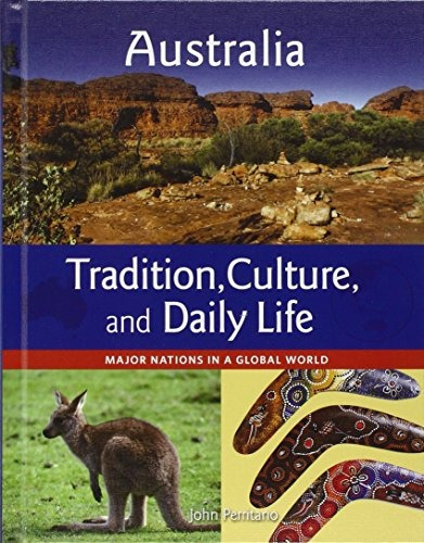 Australia Tradition, Culture, And Daily Life (major Nations 