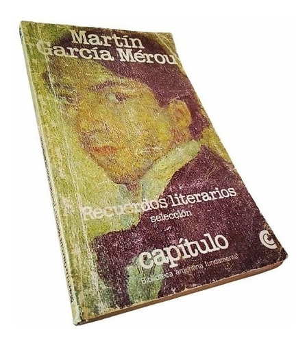Martín García Mérou - Recuerdos Literarios