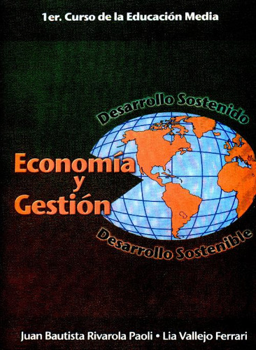 Libro Economía Y Gestión 1er Curso De La Educación Media De