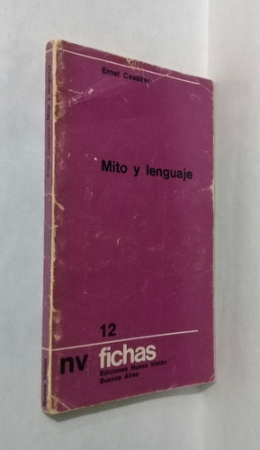 Imagen 2 de 7 de Mito Y Lenguaje Por Ernst Cassirer 1973 Ed Nueva Vision
