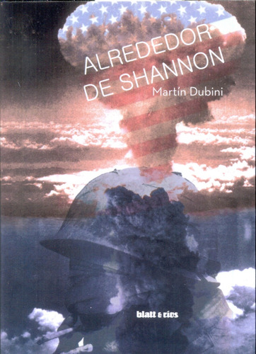 Alrededor De Shannon - Martín Dubini