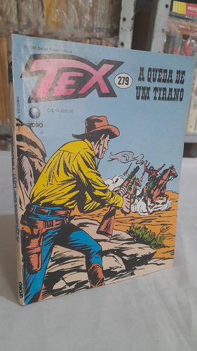 Revista Gibi Tex N° 279 : A Queda De Um Tirano - Globo 1993 (Usado)