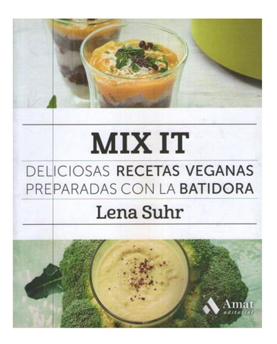 Libro Mix It Lena Suhr