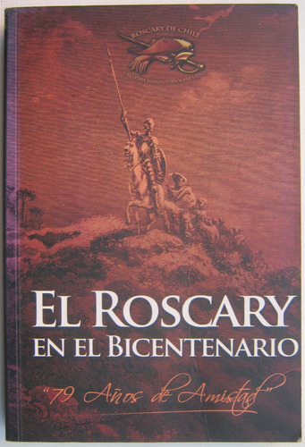 El Roscary Club De Chile En El Bicentenario