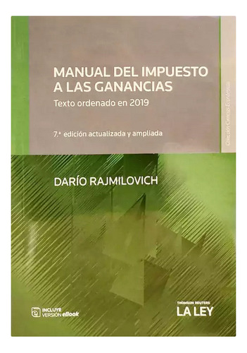 Manual De Impuesto A Las Ganancias - Rajmilovich  - 6 Ed 
