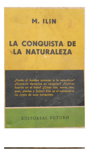 La Conquista De La Naturaleza   -*m.  Ilin*-