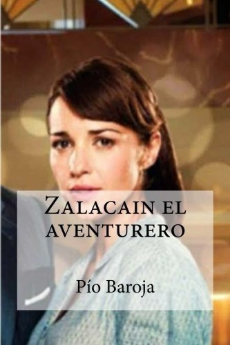 Libro : Zalacain El Aventurero  - Baroja, Pio _p