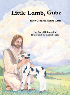 Libro Little Lamb, Gabe: Ever Glad At Heart I Am - Koloso...