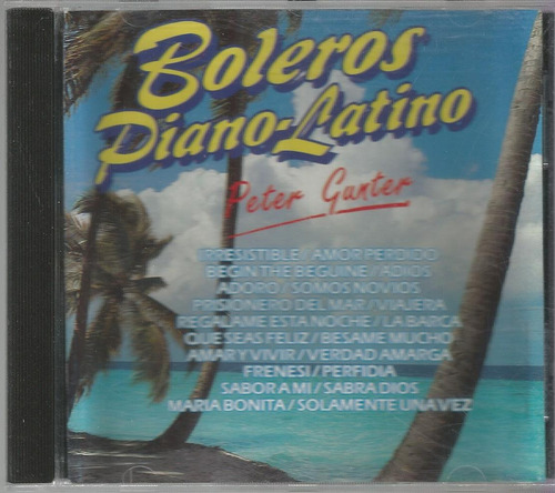 Cd.  Boleros Piano - Latino // Peter Gunter.. 