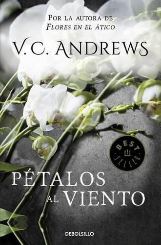 Libro: Pétalos Al Viento. Andrews, V.c.. Debolsillo