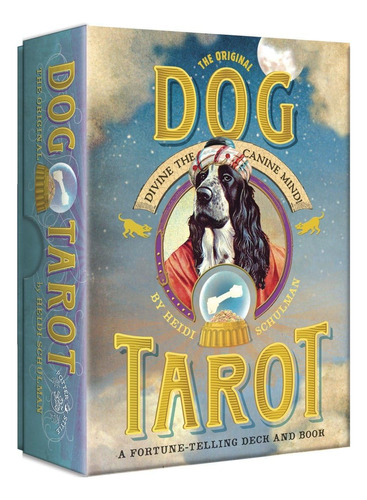 The Original Dog Tarot: Divine The Canine Mind!