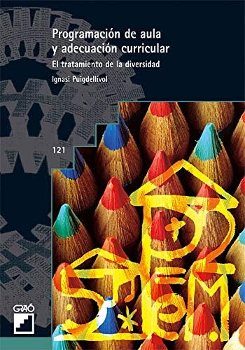 Libro: Programación De Aula Y Adecuación Curricular: El De A