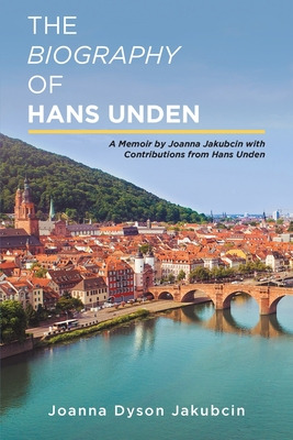 Libro The Biography Of Hans Unden: A Memoir By Joanna Jak...