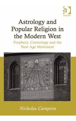 Libro Astrology And Popular Religion In The Modern West -...