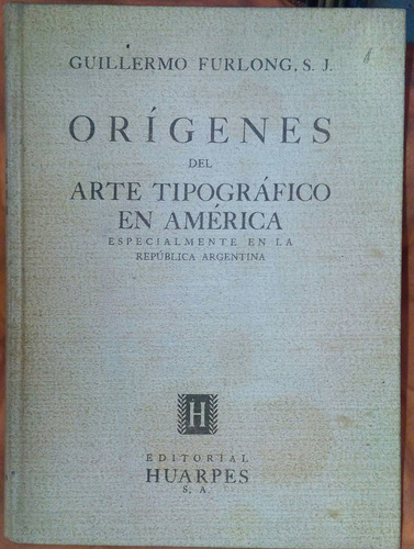 Origenes Del Arte Tipografico En America