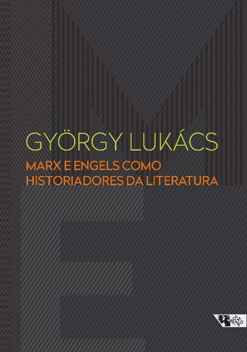 Libro Marx E Engels Como Historiadores Da Literatura De Luka