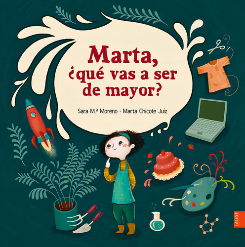 MARTA QUE VAS A SER DE MAYOR, de MORENO, SARA. Editorial Editorial Luis Vives (Edelvives), tapa dura en español