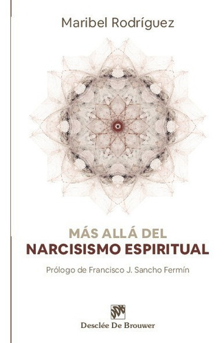 Libro Mas Alla Del Narcisismo Espiritual - Fernandez