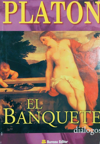 El Banquete - Platón