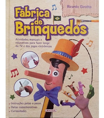 Fábrica De Brinquedos - Brincando De Fazer Brinquedos