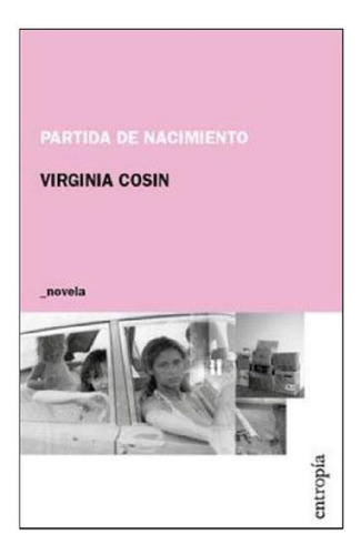 Libro - Partida De Nacimiento - Virginia Cosin