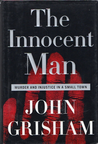 John Grisham The Innocent Man - Libro En Ingles Hardcover