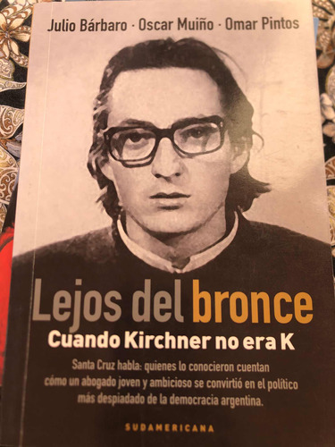 Lejos Del Bronce Julio Bárbaro Oscar Muiño, Omar Pintos