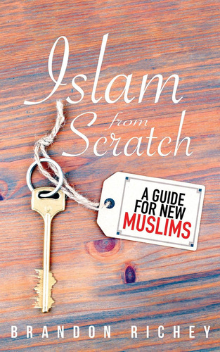 Libro Islam From Scratch: A Guide For New Muslims-inglés