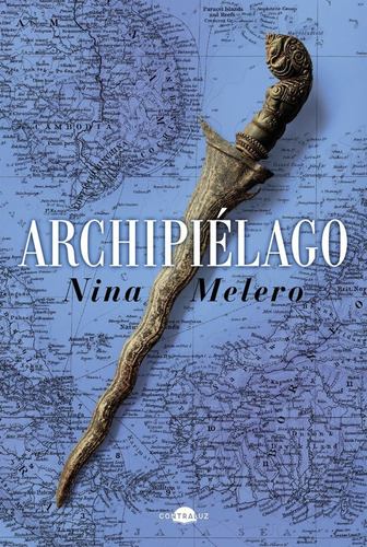 Archipielago, De Melero, Nina. Contraluz Editorial, Tapa Dura En Español