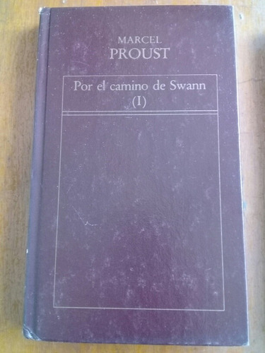 Por El Camino De Swann.  Marcel Proust. Oveja Negra