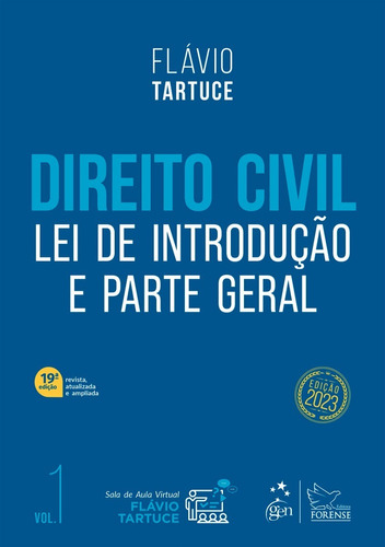 Direito Civil - Lei De Introdução E Parte Geral - Vol. 1 - Edição: 19 -