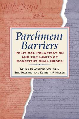 Libro Parchment Barriers : Political Polarization And The...