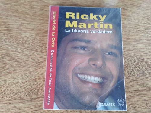 Libro Ricky Martin La Historia Verdadera David De La Orta 