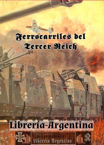 Libro Ferrocarriles Del Tercer Reich