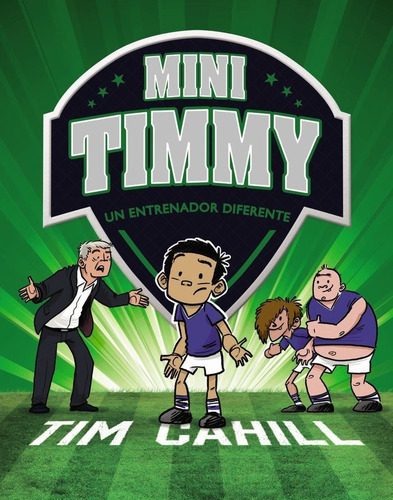 Mini Timmy 10 Un Entrenador Diferente, De Cahill, Tim. Editorial Bruño, Tapa Dura En Español