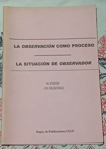 La Observacion Como Proceso - Zona Vte.lopez