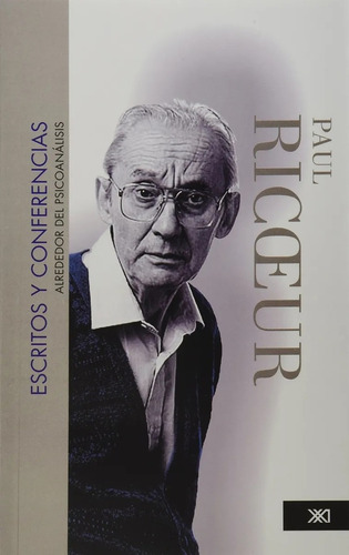 Escritos Y Conferencias I - Paul Ricoeur